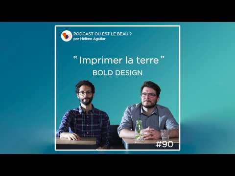 VIDEO : Podcast : William Boujon et Julien Benayoun - O� est le beau ? Elle D�co
