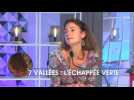 7 Vallées : l'échappée verte