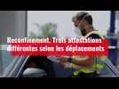 Reconfinement. Trois attestations différentes selon les déplacements