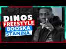 Dinos l Freestyle Booska Stamina,