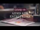 Covid-19 : les aides aux entreprises