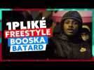 1pliké | Freestyle Booska Bâtard