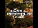 Noël IKEA 2020 : les décorations à shopper !