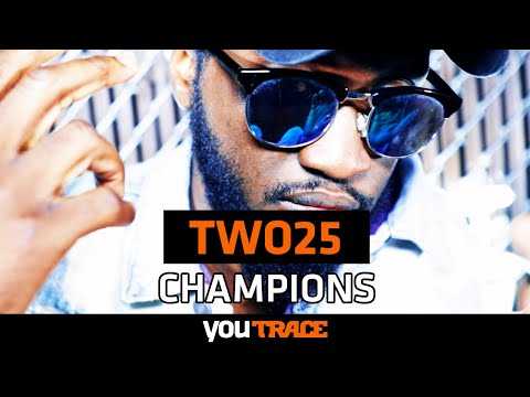 VIDEO : Two25 - Champions