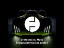 Peugeot Sport dévoile ses pilotes pour les 24 Heures du Mans 2022