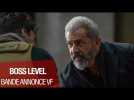 BANDE ANNONCE BOSS LEVEL VF