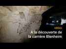 Arras: à la découverte de la carrière Blenheim