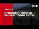VIDÉO. Ouverture des Franciscaines de Deauville : Caroline Clémensat attend patiemment le feu vert