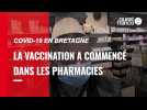 Covid. Les pharmacies ont commencé à vacciner contre le covid-19 en Bretagne