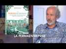 Une permaentreprise : qu'est-ce que c'est ?