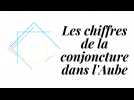 Les chiffres de la conjoncture dans l'Aube