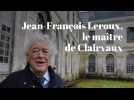 Jean-François Leroux, le maître de Clairvaux