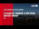 Aux Sables-d'Olonne, la plage de l'Aubraie a son totem