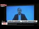 Carlos Ghosn se dit innocent et victime d'une conspiration (vidéo)