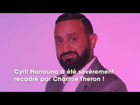 VIDEO : Charlize Theron choquée par Cyril Hanouna, elle le recadre en direct dans TPMP !