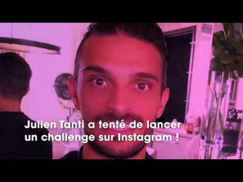 VIDEO : Julien Tanti : il lance un challenge, les internautes se moquent de lui !