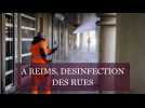 Reims Désinfection des rues en pleine pandémie de Coronavirus