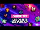 LES OBJETS LES PLUS OP SUR TFT #1
