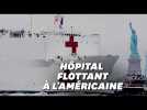 Coronavirus: Un navire-hôpital de 1000 lits arrive à New York
