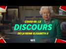 COVID-19 : Le discours de la Reine Elizabeth II