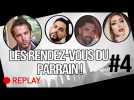 Les Rendez-Vous du Parrain #4 : Fabrice Sopoglian a invité Sofiane, Alban Bartoli et Leona Winter !