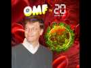 OMF Oh my fake : Bill Gates à l'origine du Covid-19 (Sérieusement ?!)