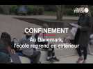 Confinement : au Danemark, l'école reprend en extérieur