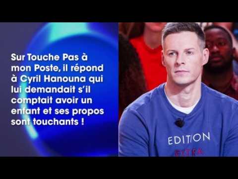 VIDEO : Matthieu Delormeau (TPMP) : bientt papa ? Il se confie