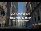 Coronavirus : New-York au coeur de la pandémie