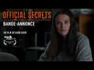 OFFICIAL SECRETS - Bande-annonce VOSTF