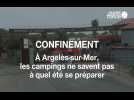 Confinement. À Argelès-sur-Mer, les campings ne savent pas à quel été se préparer