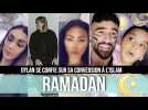 DYLAN CONVERTI, MAISSANE NE JEÛNE PAS, SARAH, MAEVA ET JONATHAN RÉAGISSENT AU DÉBUT DU RAMADAN 