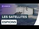 Satellites espions : mission au pays des étoiles | Futura