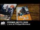 Permis Moto 2020 L'avis de Philippe Monneret