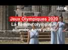 Jeux Olympiques 2020. La flamme olympique allumée, sans public