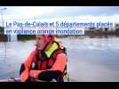 Le Pas-de-Calais et 5 départements en vigilance orange inondation - vagues submersion