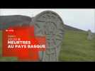 Meurtres au Pays basque