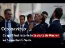 Coronavirus: ce qu'il faut retenir de la visite de Macron en Seine-Saint-Denis