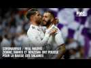 Coronavirus / Real Madrid : Zidane, Ramos et Benzema ont poussé pour la baisse des salaires