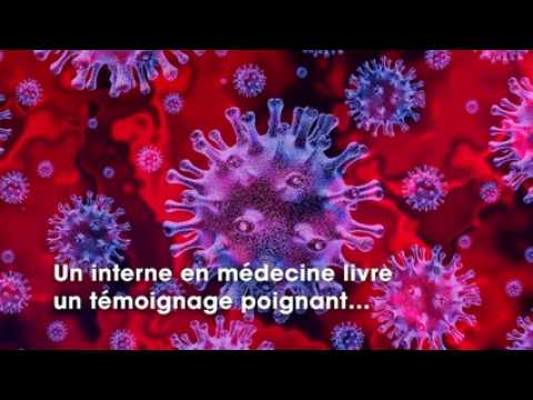 VIDEO : Coronavirus  les mots durs d'un interne en ranimation