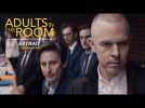 ADULTS IN THE ROOM - Extrait « L'Eurogroupe »