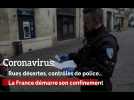 Coronavirus: Rues désertes, contrôles de police... La France démarre son confinement