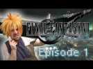 Final Fantasy 7 REMAKE - Episode 1