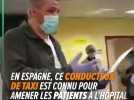 Cet hôpital espagnole remercie ce conducteur de taxi pour son altruisme