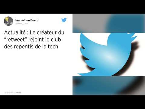 VIDEO : Twitter : L?inventeur du bouton ?retweet? regrette de l?avoir mis en place