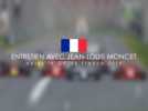 Entretien avec Jean-Louis Moncet après le Grand Prix de France 2019