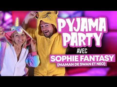 VIDEO : LA PYJAMA PARTY DE SOPHIE FANTASY ET JEREMSTAR ? (Swan & Neo)