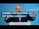 Qui est Boris Johnson, le nouveau Premier ministre britannique ?
