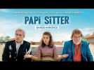 PAPI-SITTER - Bande-annonce