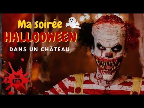 VIDEO : MA SOIRE D'HALLOWEEN DANS UN CHTEAU